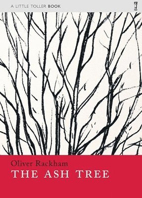Oliver Rackham - Ash Tree, Häftad