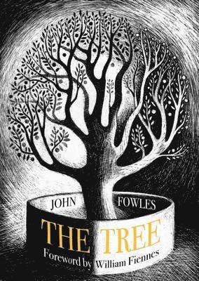 John Fowles - Tree, Inbunden