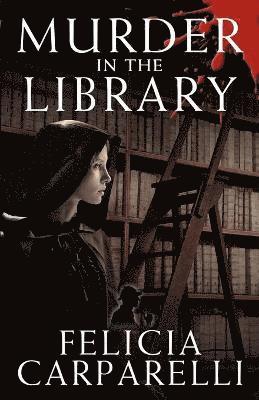 Murder in the Library: A Mystery Inspired by Sherlock Holmes and One of His Most Famous Cases 1