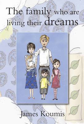bokomslag Family Who are Living Their Dreams