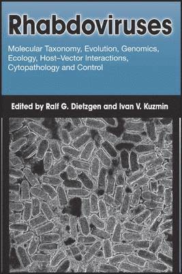 Ralf G. Dietzgen, Ivan V. Kuzmin, Ralf G. Dietzgen, Ivan V. Kuzmin, Ralf G Dietzgen, Ivan V Kuzmin - Rhabdoviruses, Inbunden