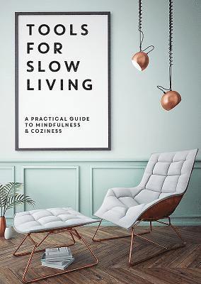 Tools for Slow Living 1
