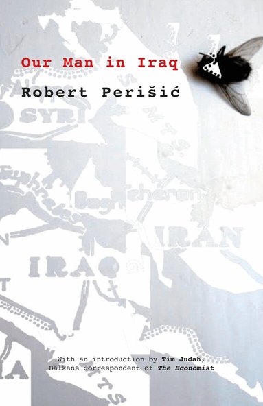 Robert Perišić - Our Man in Iraq, Häftad