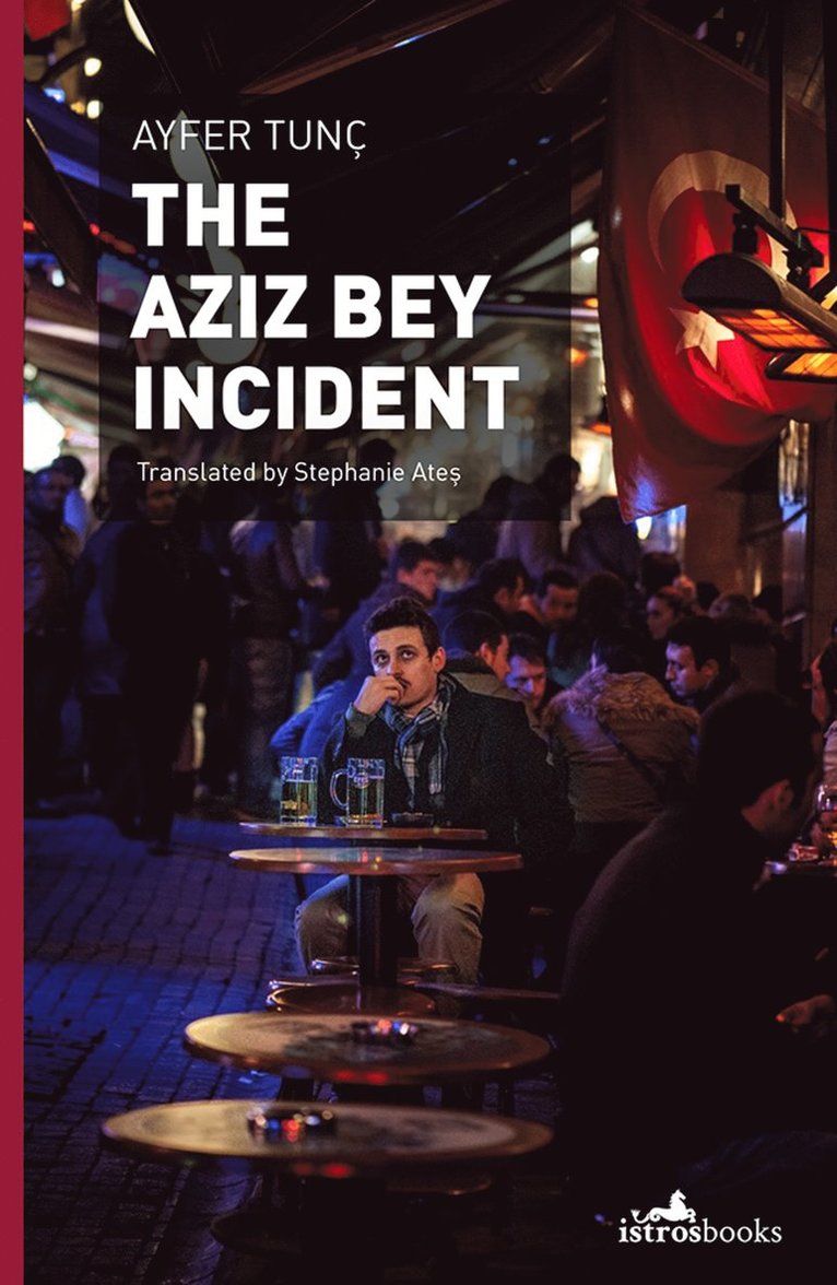 The Aziz Bey Incident 1