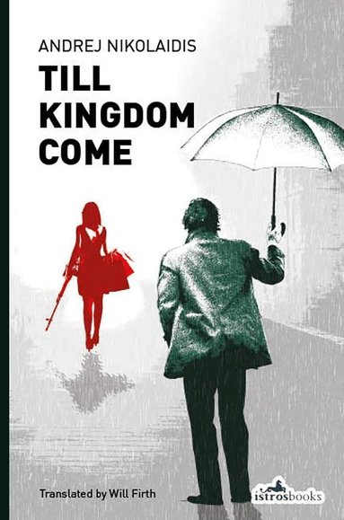 Andrej Nikolaidis - Till Kingdom Come, Häftad