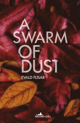 Evald Flisar - Swarm of Dust, Häftad