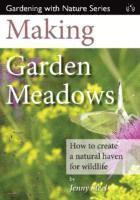 bokomslag Making Garden Meadows