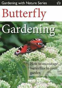 bokomslag Butterfly Gardening