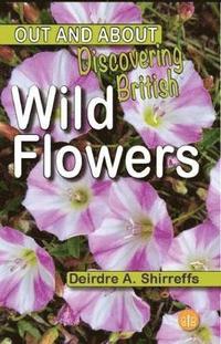 bokomslag Discovering British Wild Flowers