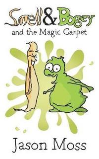 bokomslag Smell & Bogey and the Magic Carpet
