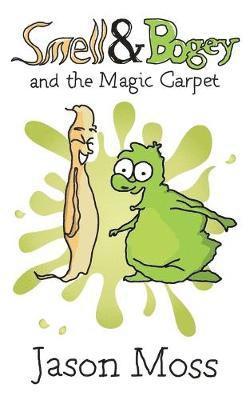 Smell & Bogey and the Magic Carpet 1