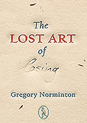 bokomslag The Lost Art of Losing