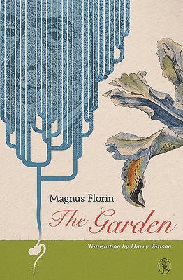 Magnus Florin - Garden, Häftad