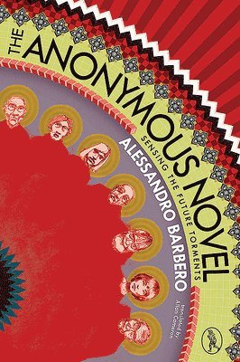 bokomslag The Anonymous Novel