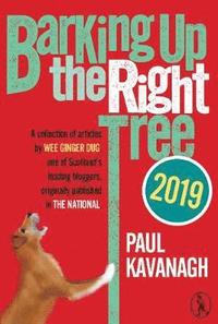 bokomslag Barking up the Right Tree 2019