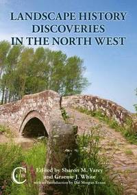 bokomslag Landscape History Discoveries in the North West