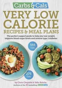 bokomslag Carbs & Cals Very Low Calorie Recipes & Meal Plans