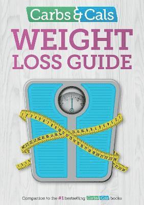 bokomslag Carbs & Cals Weight Loss Guide