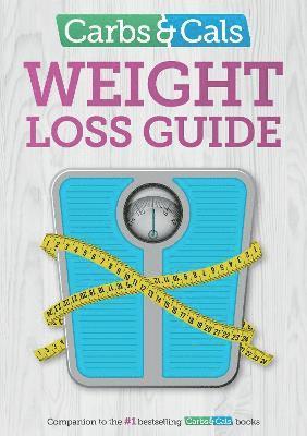 Carbs & Cals Weight Loss Guide