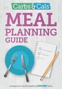 bokomslag Carbs & Cals Meal Planning Guide