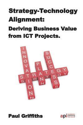 Paul Griffiths - Strategy Technology Alignment, Häftad