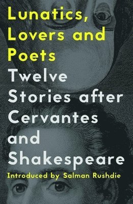 bokomslag Lunatics, Lovers and Poets