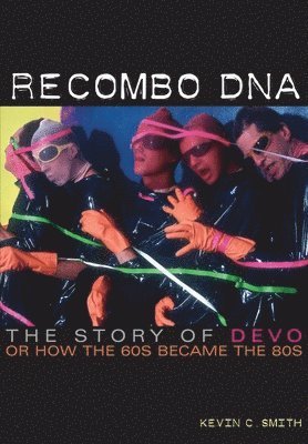 Kevin C. Smith - Recombo DNA, Häftad
