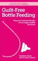 Guilt-free Bottle Feeding 1