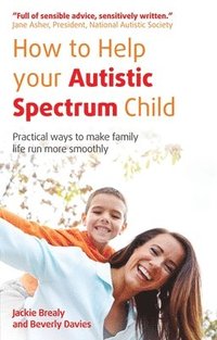 bokomslag How to Help Your Autistic Spectrum Child