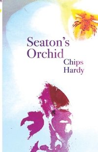bokomslag Seaton's Orchid