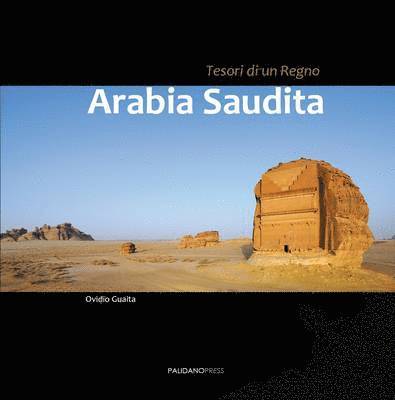 Arabia Saudita - Tesori Di Un Regno 1
