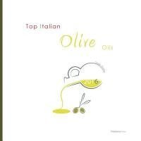 bokomslag Top Italian Olive Oils
