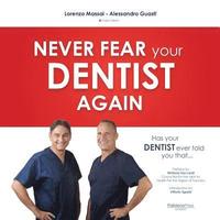 bokomslag Has Your Dentist Ever Told You That ...: Never Fear Your Dentist Again