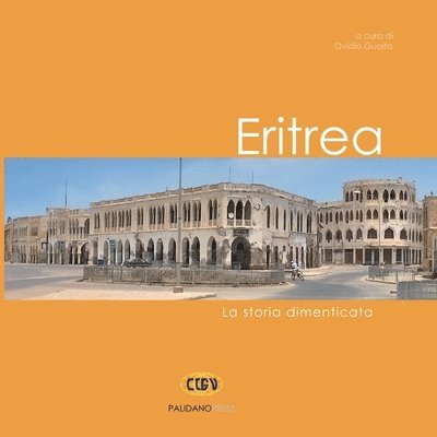 Eritrea: La storia dimenticata 1