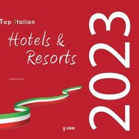 bokomslag Top Italian Hotels & Resorts 2023