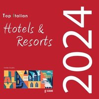 bokomslag Top Italian Hotels & Resorts 2024