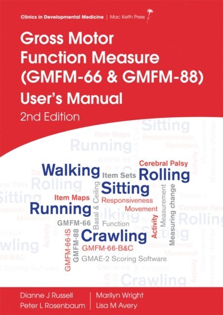 Gross Motor Function Measure (GMFM-66 and GMFM-88) User's Manual 1