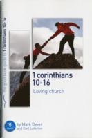 bokomslag 1 Corinthians 10-16: Loving church