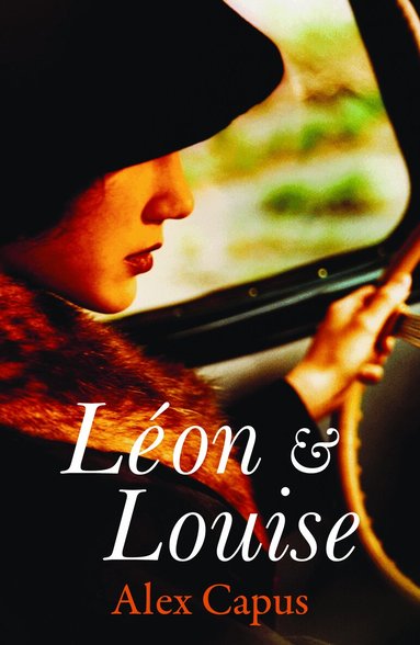 Alex Capus - Leon and Louise, Häftad