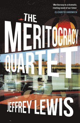 bokomslag The Meritocracy Quartet