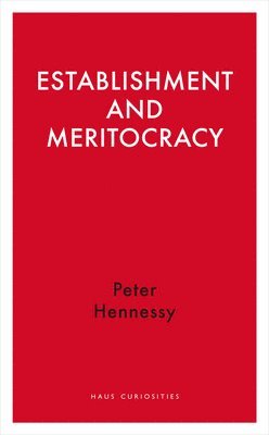 Establishment and Meritocracy 1