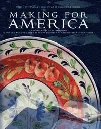 Vanessa Habib, Jim Gray, Sheila Forbes - Making for America, Inbunden