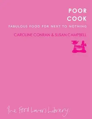 Suan Conran, Caroline & Campbell - Poor Cook, Häftad. Tillgänglighet: Lägg i varukorg