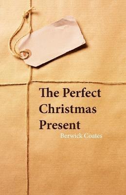 The Perfect Christmas Present 1