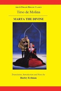 bokomslag Tirso de Molina: Marta the Divine
