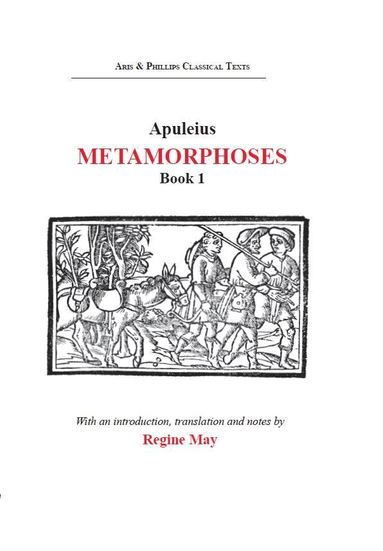 May, Regine May - Apuleius: Metamorphoses Book I, Inbunden