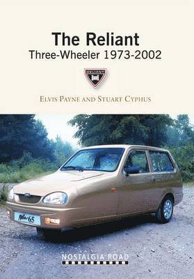 Elvis Payne, Stuart Cyphus - Reliant Three-wheeler 1973-2002, Häftad