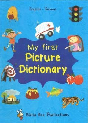 My First Picture Dictionary: English-Korean with over 1000 words (2018) 1