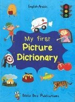 Maria Watson - My First Picture Dictionary: English-Arabic with Over 1000 Words, Häftad