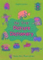 Maria Watson, Egija Zarina - My First Picture Dictionary: English-Latvian with Over 1000 Words, Häftad